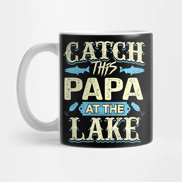 Catch Papa Lake Father Day by Serrena DrawingFloral